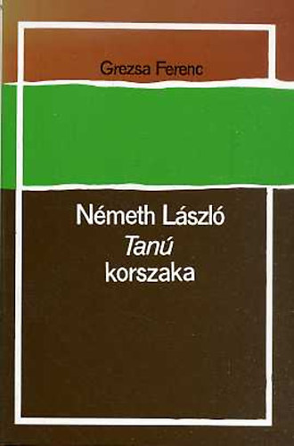 Nmeth Lszl Tan korszaka