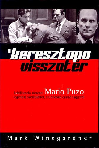 A Keresztapa visszatr-Lebilincsel trtnet Mario Puzo legends...