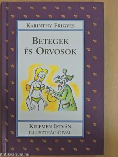 Betegek �s orvosok (Saj�t k�ppel)
