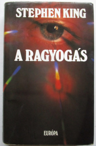 A ragyogs