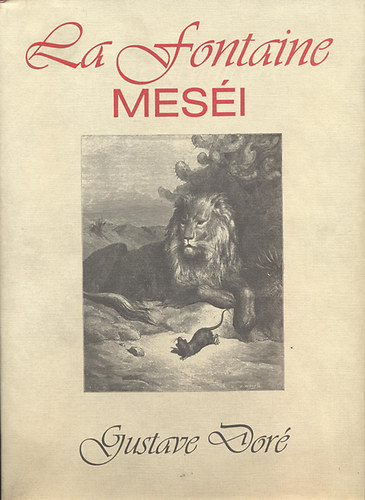 La Fontaine meséi (Gustave Doré)