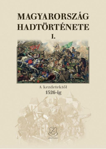 Magyarorsz�g hadt�rt�nete I-IV.