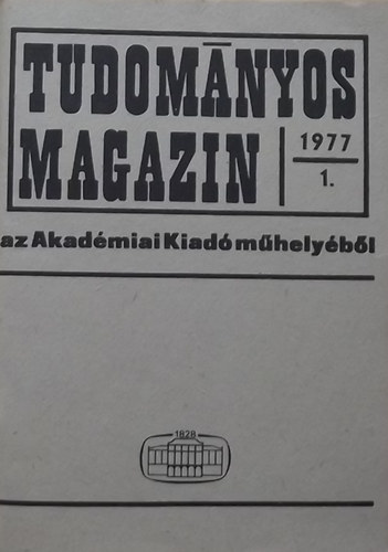 Tudomnyos magazin az Akadmia Kiad mhelybl 1977/1.