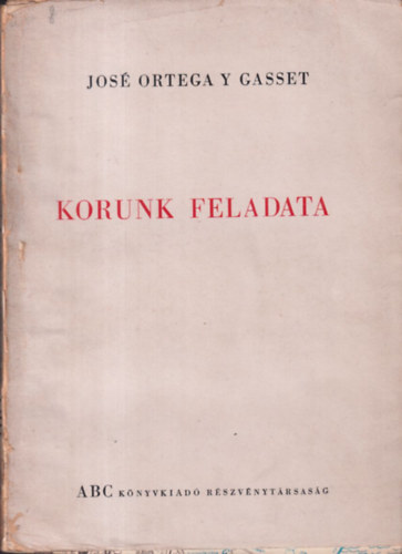 Korunk feladata