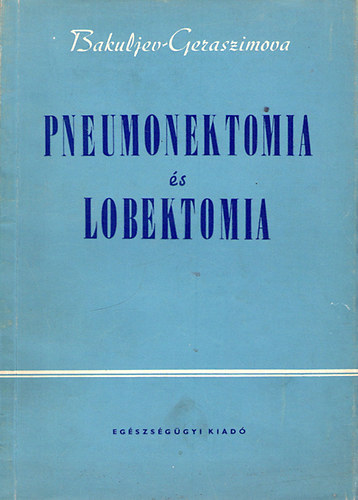 Pneumonektomia �s lobektomia - m�t�ttan