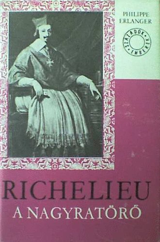 Richelieu a nagyratr I.