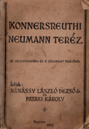 Konnersreuthi Neumann Terz az orvostudomny s a blcselet vilgnl