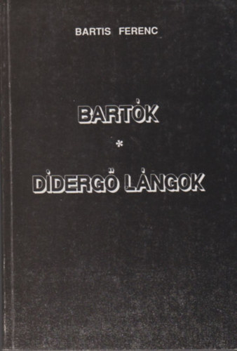 Bartk -  Diderg lngok - dediklt