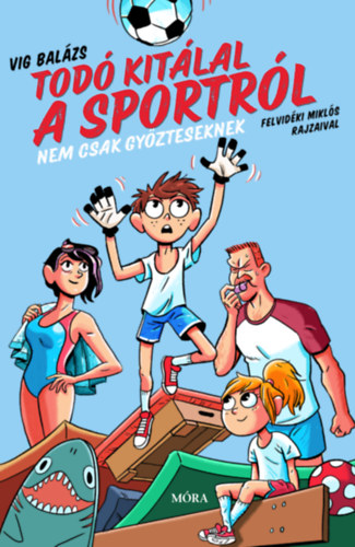 Tod kitlal a sportrl - Nem csak gyzteseknek