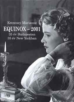 Equinox - 2001 - 35 év Budapesten, 35 év New Yorkban