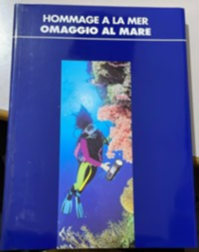 A Tribute to the Sea / Omaggio al Mare
