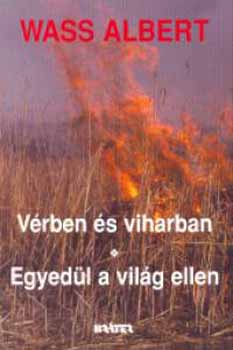 Vrben s viharban - Egyedl a vilg ellen