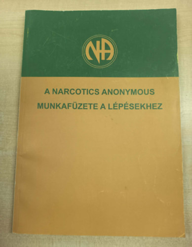 A Narcotics Anonymous munkaf�zete a l�p�sekhez