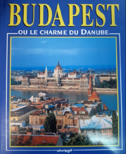 Budapest - Ou le charme du Danube