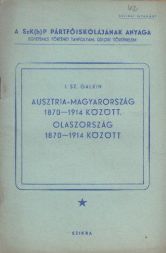 Ausztria-Magyarorszg 1870-1914 kztt. Olaszorszg 1870-1914 kztt.