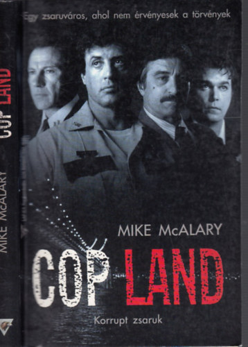 Mike McAlary - COP LAND - Korrupt zsaruk