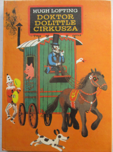 Hugh Lofting - Doktor Dolittle cirkusza