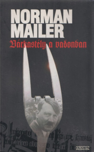Vrkastly a vadonban