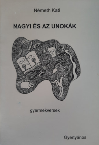 Nmeth Kati - Nagyi s az unokk