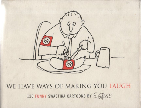 We Have Ways of making You LAUGH
