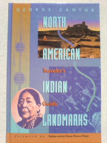 North American Indian Landmarks: A Traveler's Guide