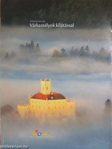 K�z�p-Horv�torsz�g - V�rkast�lyok kil�t�ssal