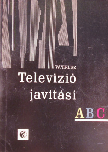 W. Trusz - Televzijavtsi ABC