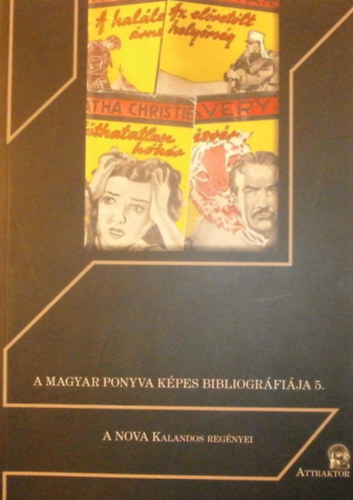 A NOVA kalandos regnyei