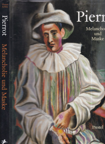 Thomas Kellein - Pierrot- Melancholie und Maske