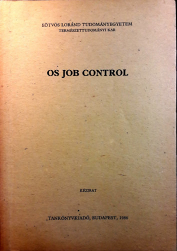 Blcsfldi Jzsef - Az OS Job Control
