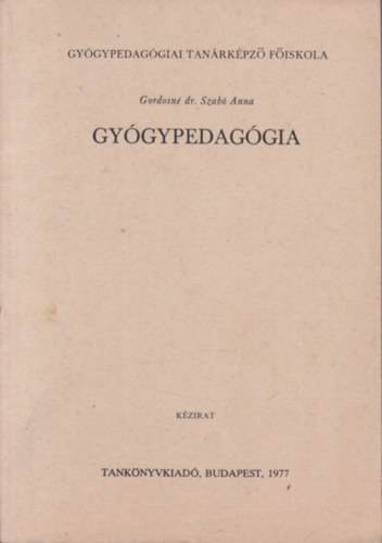 Gordosn Szab Anna - Gygypedaggia (Kzirat)