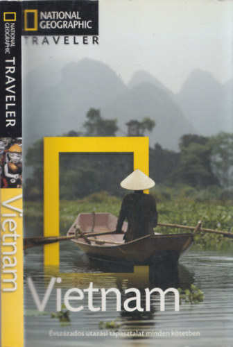 Vietnam (National Geographic Traveler)- magyar nyelv�