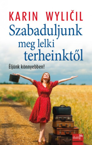 Szabaduljunk meg lelki terheinktl