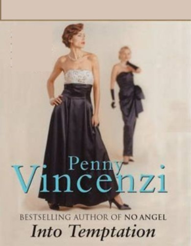 Penny Vincenzi - Into Temptation