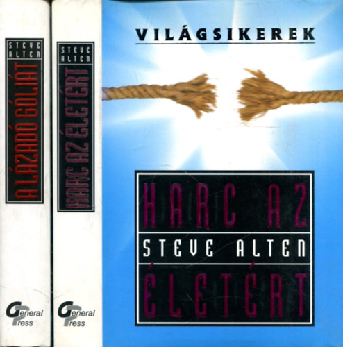 Harc az letrt - A lzad glit (2 db Steve Alten m)