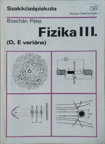 Boschán Péter - Fizika III. (D,E variáns)