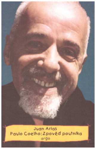 Paulo Coelho: Zpoved poutnka