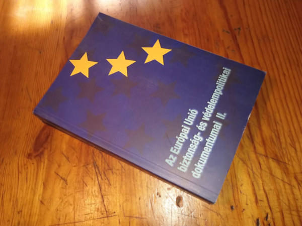 az eurpai uni biztonsg- s vdelmipolitikai dokumentumai II.