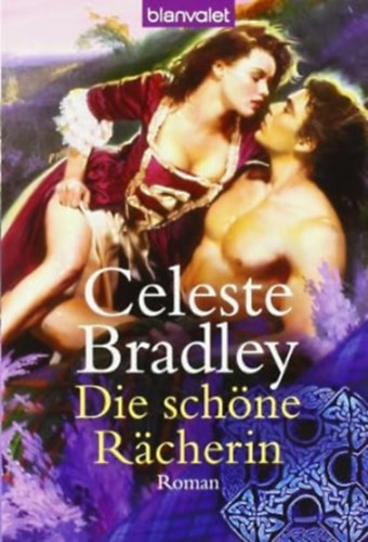 Celeste Bradley - Die schne Rcherin