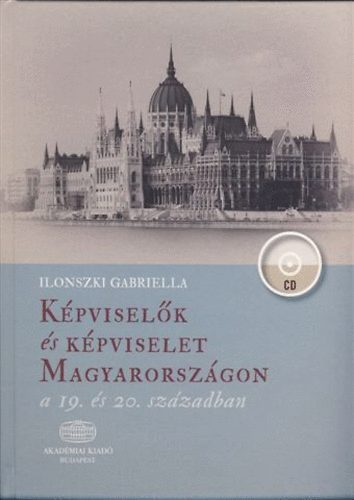 Kpviselk s kpviselet Magyarorszgon a 19. s 20. szzadban