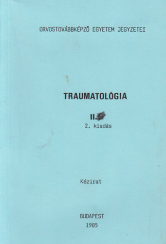 Traumatolgia II.