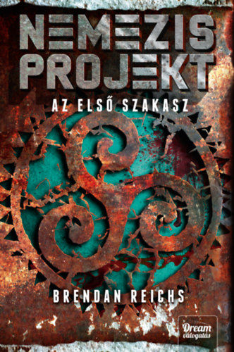 Nemezis projekt - Az els szakasz