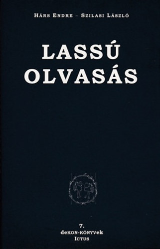 Lass olvass (trtnetek s trpusok)