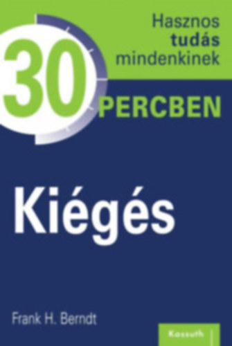 Kigs - Hasznos tuds mindenkinek 30 percben