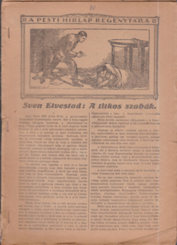 A titkos szob�k (A Pesti Hirlap reg�nyt�ra)