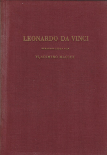 Leonardo da Vinci -  Eine Auswahl aus seinen Schriften
