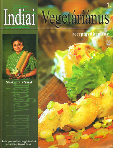 Shakuntala Saraf - Indiai vegetrinus receptgyjtemny 1.