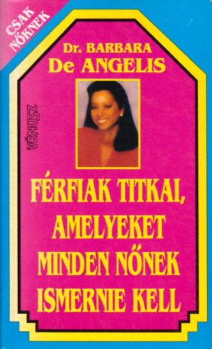 Frfiak titkai, amelyeket minden nnek ismernie kell