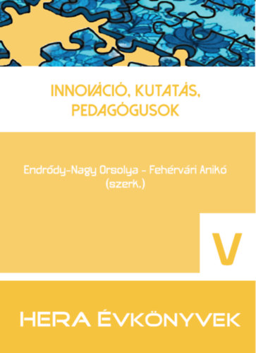 Innovci, kutats, pedaggusok (HERA vknyvek V.)