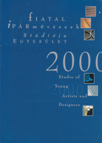 Fiatal Iparmvszek Stdija Egyeslet 2000